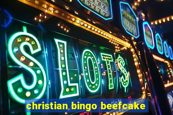 christian bingo beefcake